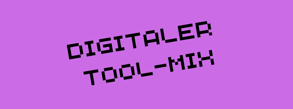 Digitaler Tool-Mix