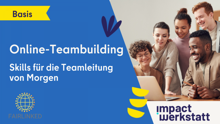 Online-Teambuilding – Skills für die Teamleitung von Morgen